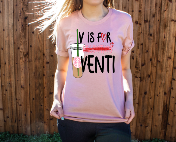 V is FOR VENTI